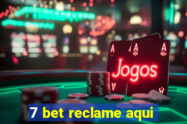 7 bet reclame aqui